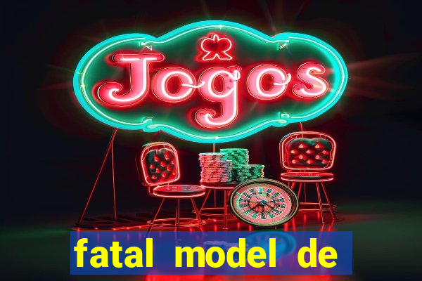 fatal model de porto velho